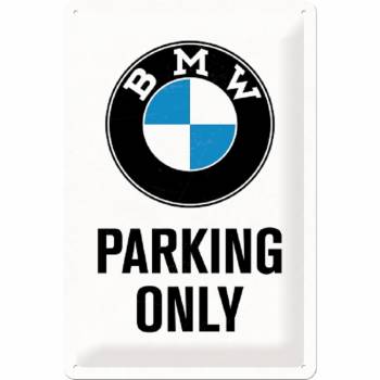 Blechschild - BMW Parking Only - 20 x 30 cm