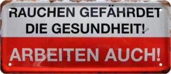 Metal sign  28x12 cm Rauchen gefährdet die Gesundheit